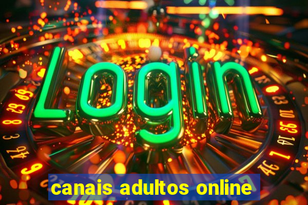 canais adultos online